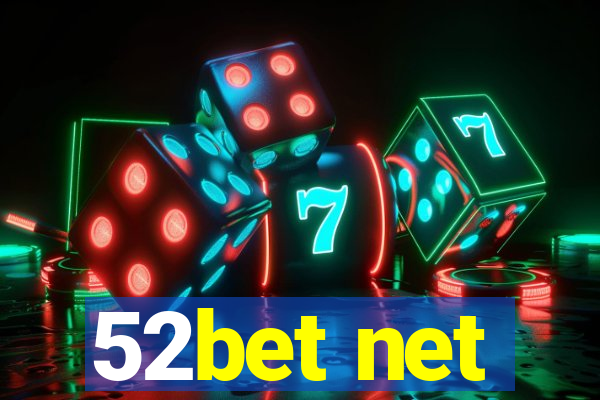 52bet net